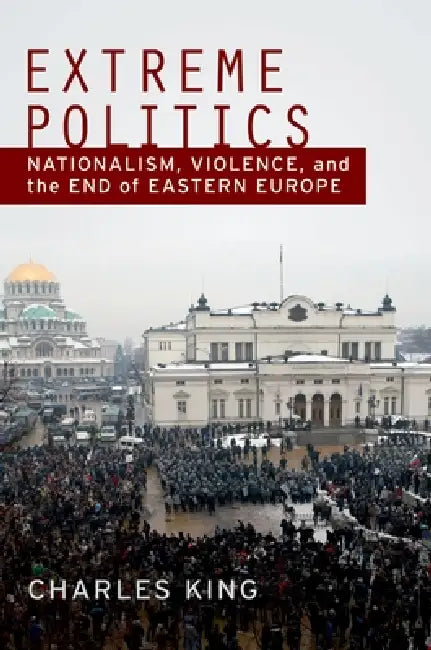 Buy Extreme Politics (English, Charles King) โ BookShops.in