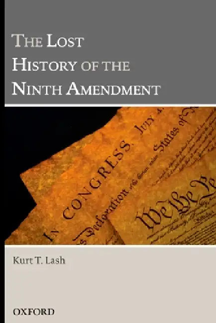 Buy Lost History of the Ninth Amendment (English, Kurt T. Lash) — BookShops.in