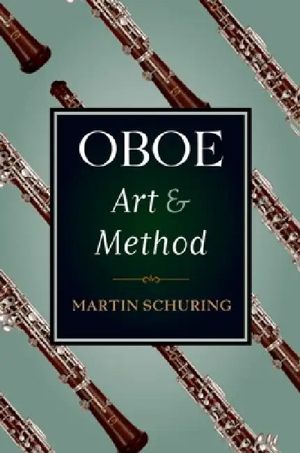 Buy Oboe Art and Method (English, Martin Schuring) — BookShops.in