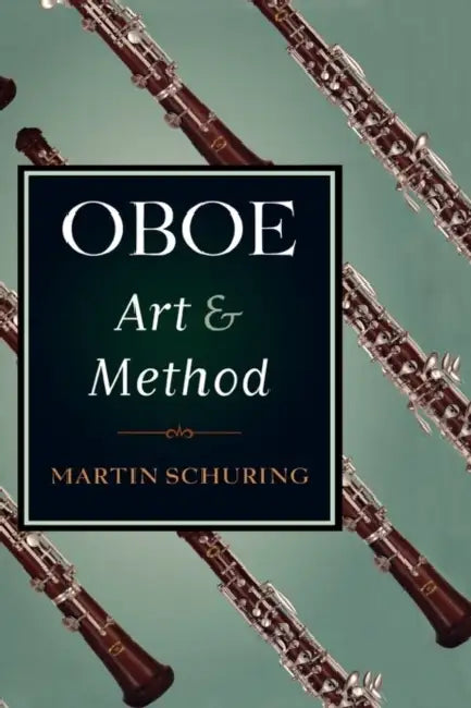Buy Oboe Art and Method (English, Martin Schuring) — BookShops.in