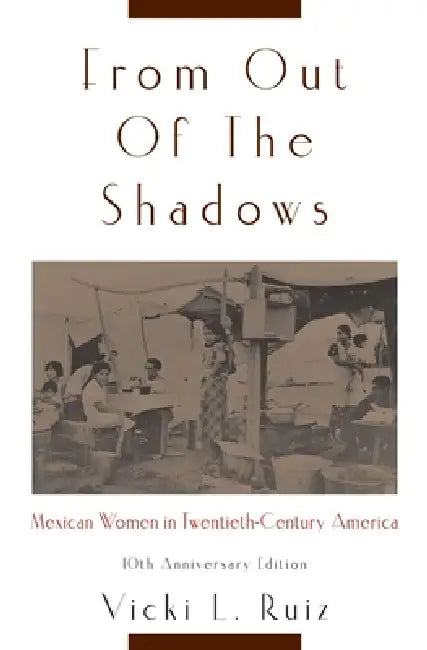 Buy From Out of the Shadows (English, Vicki L. Ruiz) — BookShops.in