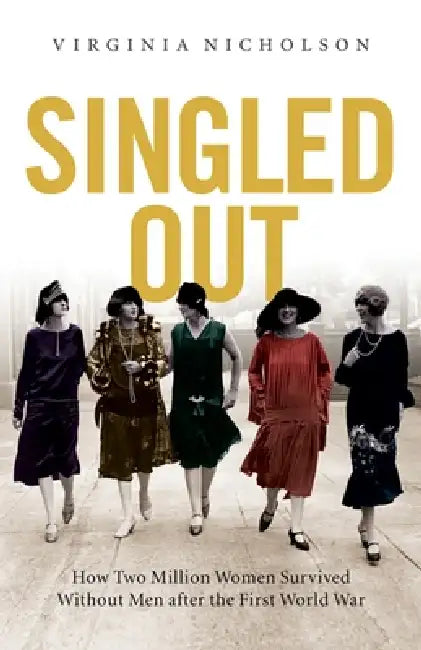 Buy Singled Out (English, Virginia Nicholson) — BookShops.in