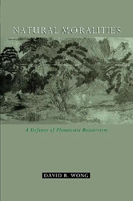 Buy Natural Moralities (English, David B. Wong) — BookShops.in