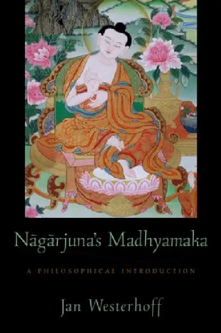 Buy Nagarjuna's Madhyamaka (English, Jan Westerhoff) — BookShops.in
