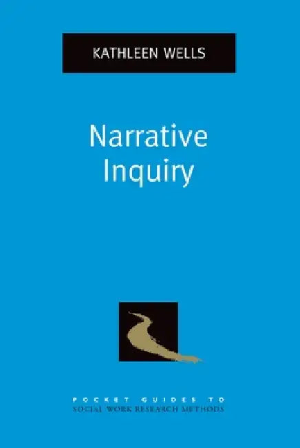 Buy Narrative Inquiry (English, Kathleen Wells) — BookShops.in