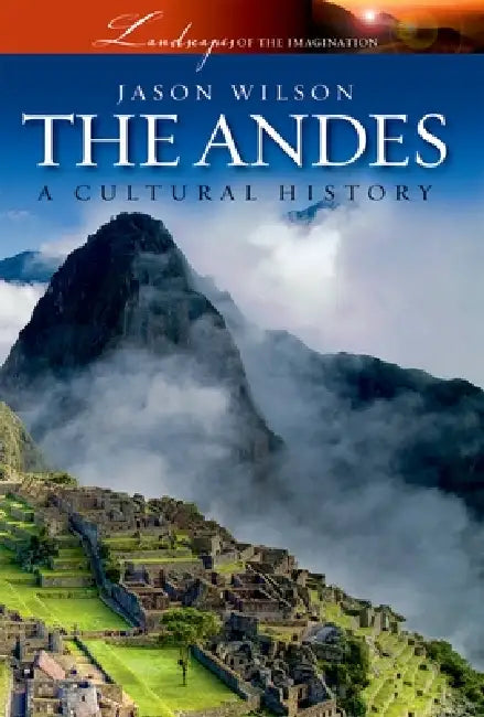Buy The Andes (English, Jason Wilson) β BookShops.in