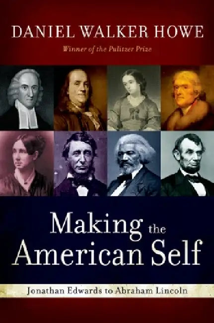 Buy Making the American Self (English, Daniel Walker Howe) — BookShops.in