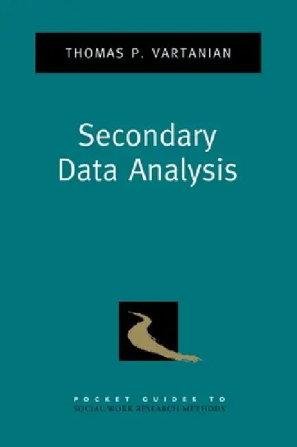 Buy Secondary Data Analysis (English, Thomas P. Vartanian) โ BookShops.in