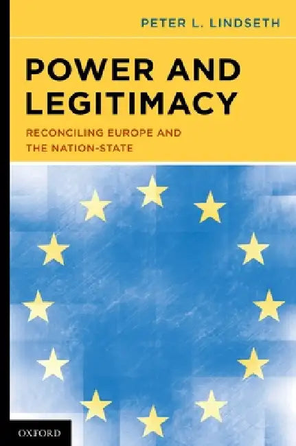 Buy Power and Legitimacy (English, Peter L. Lindseth) — BookShops.in