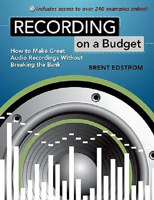 Buy Recording on a Budget (English, Brent Edstrom) — BookShops.in