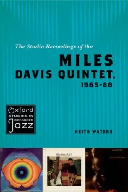 Buy The Studio Recordings of the Miles Davis Quintet, 1965-68 (English, Keith Waters) — BookShops.in