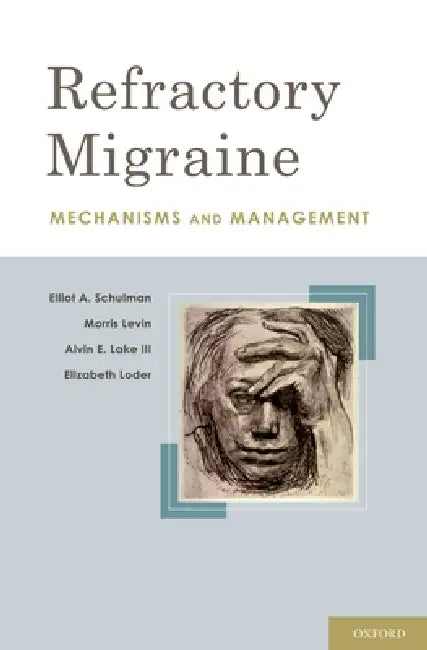 Buy Refractory Migraine (English, Elliot A. Schulman) — BookShops.in