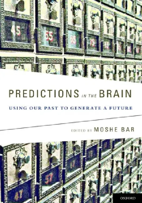 Buy Predictions in the Brain (English, Moshe Bar) — BookShops.in