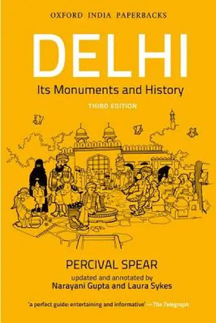 Buy THE DELHI OMNIBUS (English, Spear Percival | Gupta Narayani (Edited By Frykenburg R. E.)) — BookShops.in
