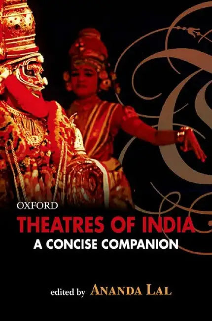 Buy Theatres of India (English, Lal Ananda (Ed)) — BookShops.in