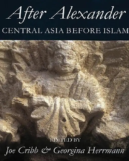 Buy After Alexander (English, Joe Cribb | Georgina Herrmann) — BookShops.in