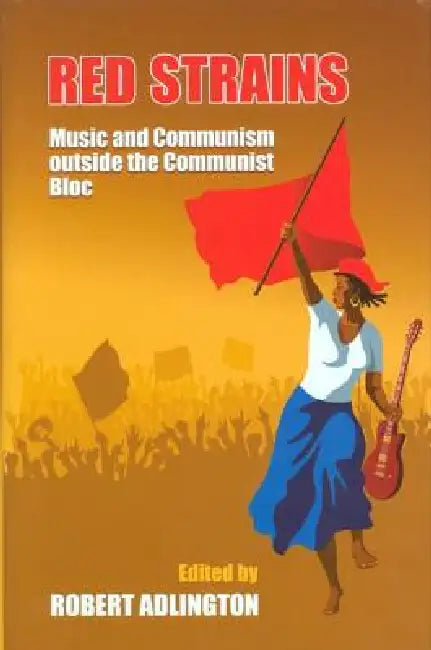Red Strains (English, Robert Adlington)