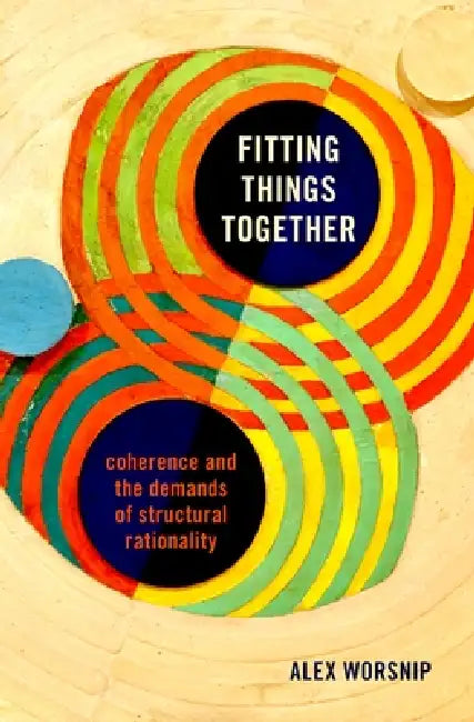 Buy Fitting Things Together (English, Alex Worsnip) — BookShops.in