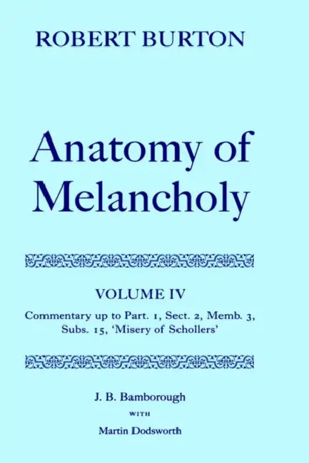 Buy The Anatomy of Melancholy | by Robert Burton | J. B. Bamboro — BookShops.in
