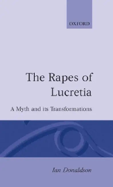 Buy Rapes of Lucretia (English, Ian Donaldson) — BookShops.in