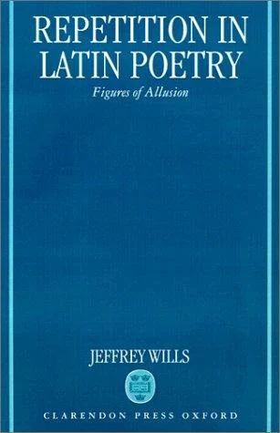Buy Repetition in Latin Poetry (English, Jeffrey Wills) — BookShops.in