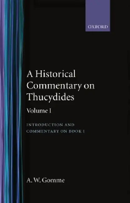 Buy A Historical Commentary on Thucydides (English, A. W. Gomme) β BookShops.in