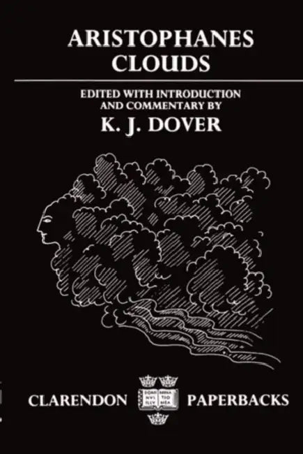 Buy Clouds (English, Aristophanes | Kenneth J. Dover | K. J. Dover) — BookShops.in