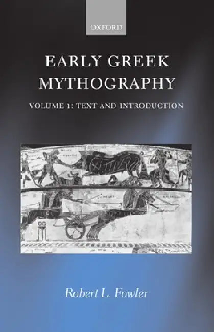Buy Early Greek Mythography (English, R. L. Fowler | Robert L. Fowler) — BookShops.in