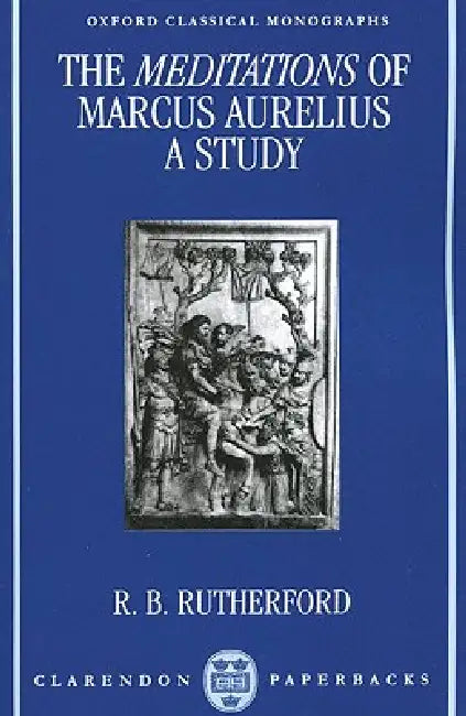 Buy The Meditations of Marcus Aurelius (English, R. B. Rutherford) — BookShops.in