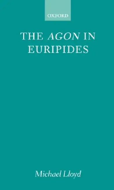 Buy The Agon in Euripides (English, Michael Lloyd) — BookShops.in