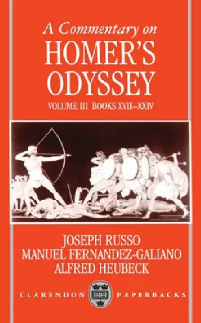 Buy A Commentary on Homer's Odyssey (English, Manuel Fernandez-Galiano | Alfred Heubeck | Joseph A. Russo) — BookShops.in