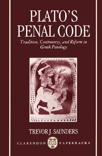 Buy Plato's Penal Code (English, Trevor J. Saunders) — BookShops.in