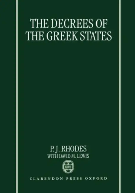 Buy The Decrees of the Greek States (English, P. J. Rhodes | David M. Lewis) — BookShops.in