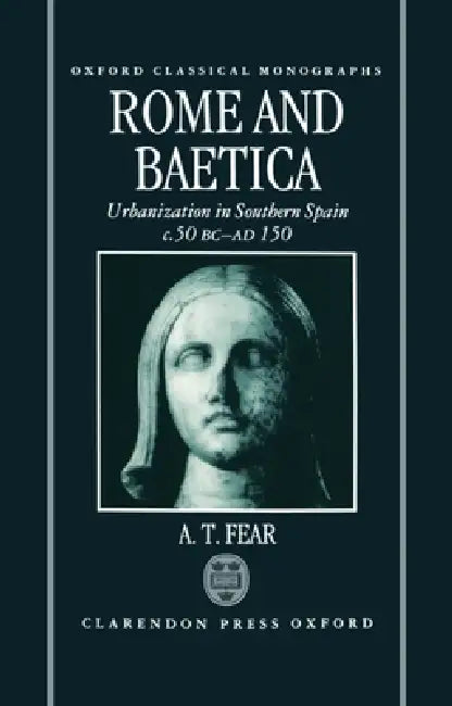 Buy Rome and Baetica (English, A. T. Fear) — BookShops.in