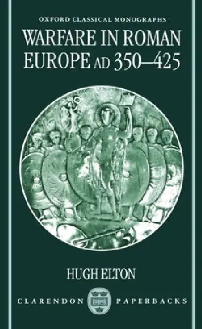 Buy Warfare in Roman Europe, Ad 350-425 (English, Hugh Elton) — BookShops.in