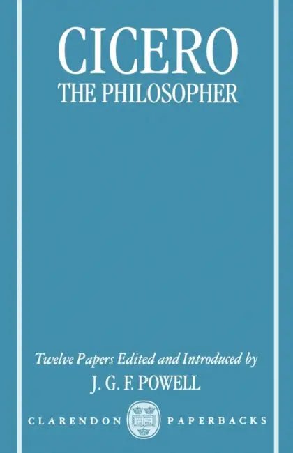 Buy Cicero the Philospher (English, J. G. Powell | Jonathan Powell | J. G. F. Powell) — BookShops.in