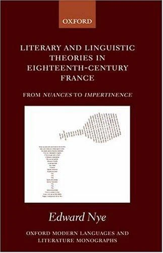 Buy Literary and Linguistic Theories in Eighteenth-Century France (English, Edward Nye) — BookShops.in