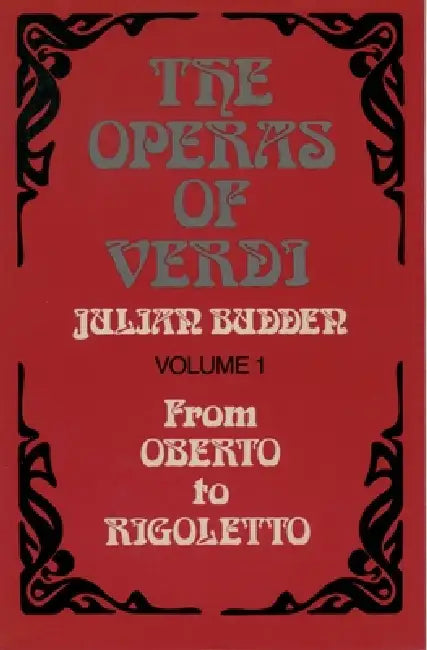 Buy The Operas of Verdi (English, Julian Budden) — BookShops.in