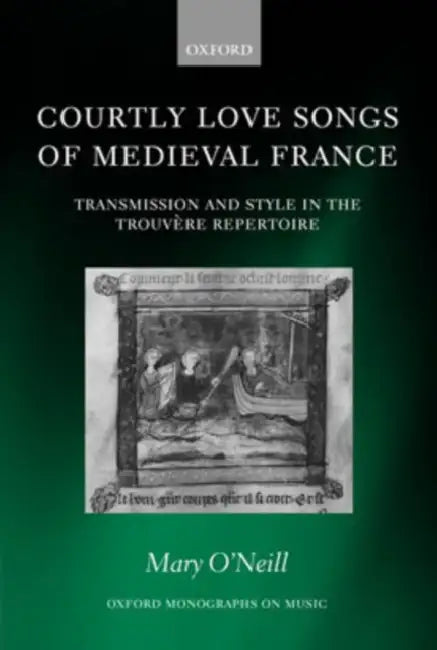Buy Courtly Love Songs of Medieval France (English, Mary O'Neill) — BookShops.in