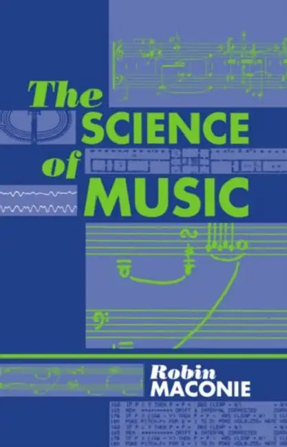 Buy The Science of Music (English, Robin Maconie) โ BookShops.in