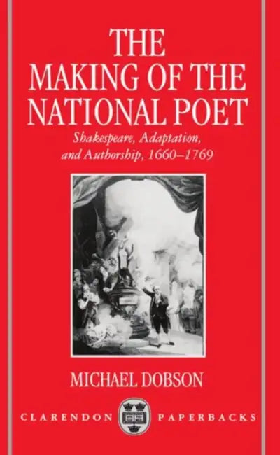 Buy The Making of the National Poet (English, Michael S. Pmp Dobson | Michael Dobson) — BookShops.in
