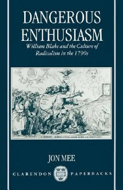 Buy Dangerous Enthusiasm (English, Jon Mee) — BookShops.in