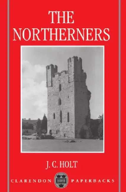 Buy The Northerners (English, James C. Holt | J. C. Holt) — BookShops.in