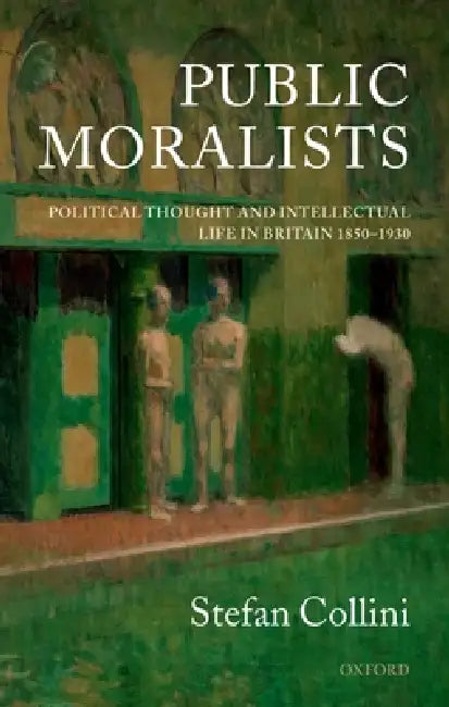 Buy Public Moralists (English, Stefan Collini) — BookShops.in