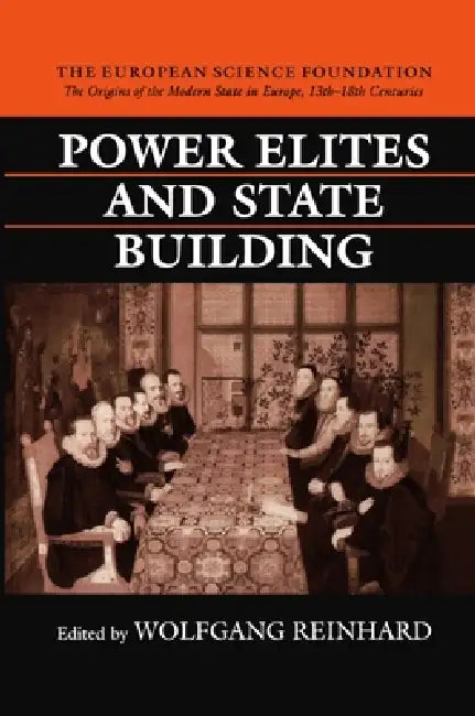 Buy Power Elites and State Building (English, Wolfgang Reinhard) — BookShops.in