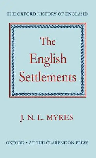 Buy The English Settlements (English, John N. Myres | Myres J N L) — BookShops.in