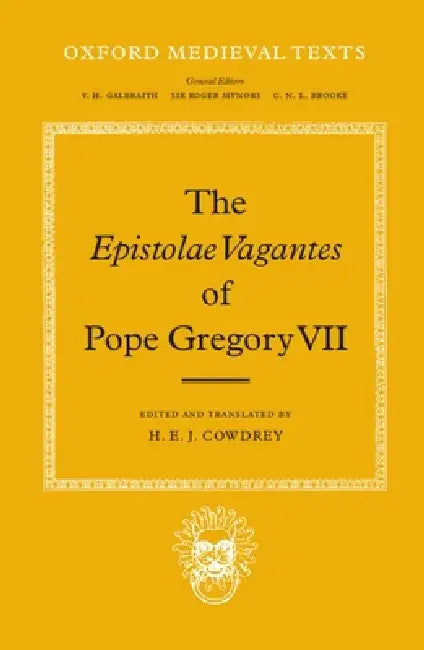 Buy The Epistolae Vagantes of Pope Gregory VII (English, Gregory VII | Catholic Church | Cowdrey) — BookShops.in