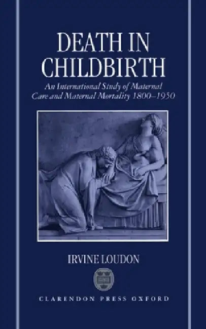 Buy Death in Childbirth (English, Irvine Loudon) — BookShops.in