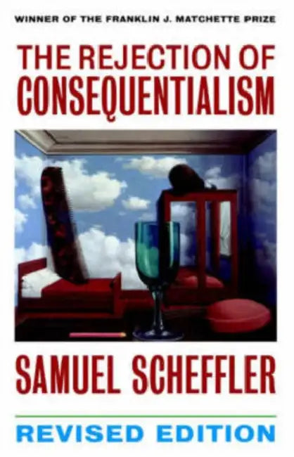 Buy The Rejection of Consequentialism (English, Samuel Scheffler) — BookShops.in