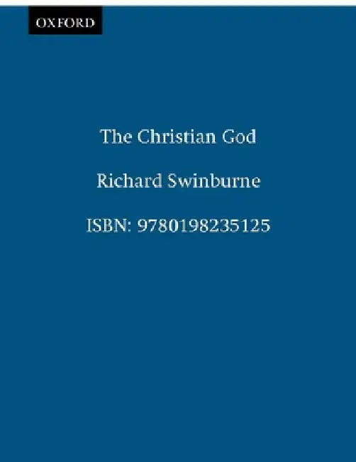 Buy The Christian God (English, Richard Swinburne) — BookShops.in